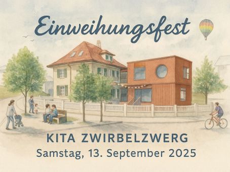Einweihungsfest Kita Zwirbelzwerg Einweihungsfest Kita Zwirbelzwerg